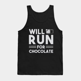 Will Run For Chocolate Tank Top